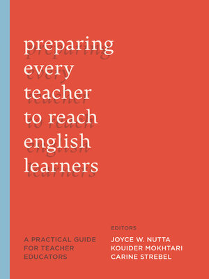 cover image of Preparing Every Teacher to Reach English Learners